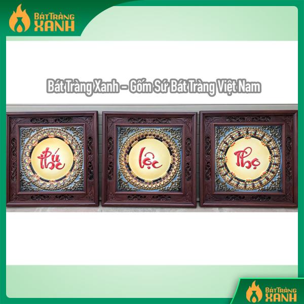 Tranh chữ sứ Phúc Lộc Thọ khung gỗ gụ 50x50 cm Tranh chữ sứ Phúc Lộc Thọ khung gỗ gụ 50x50 cm